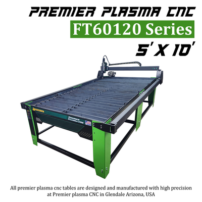Premier Plasma CNC FT60120 Serie 5'x10' Mesa CNC